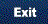 Exit